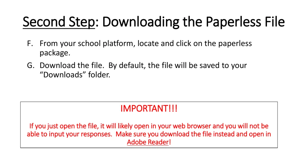 Step 2, downloading the paperless file from the school platform to Downloads rather than opening it in the web browser