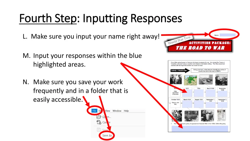Step 4, inputting responses: type your name first, fill the blue highlighted areas, and save often using File, Save As