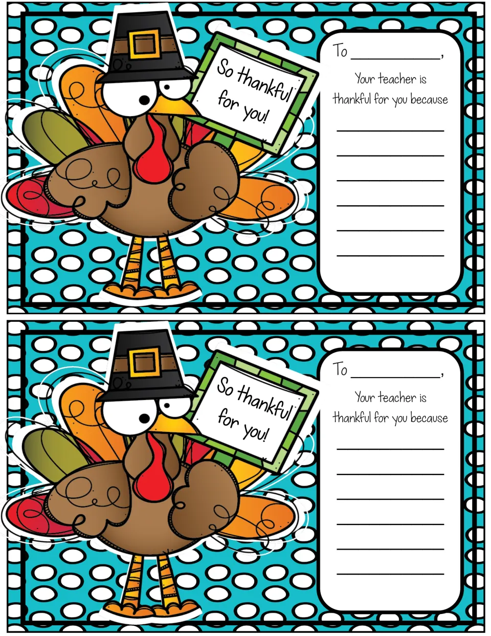 Two blue polka-dot turkey notes: teacher fills in To ___ and writes why 'Your teacher is thankful for you because'