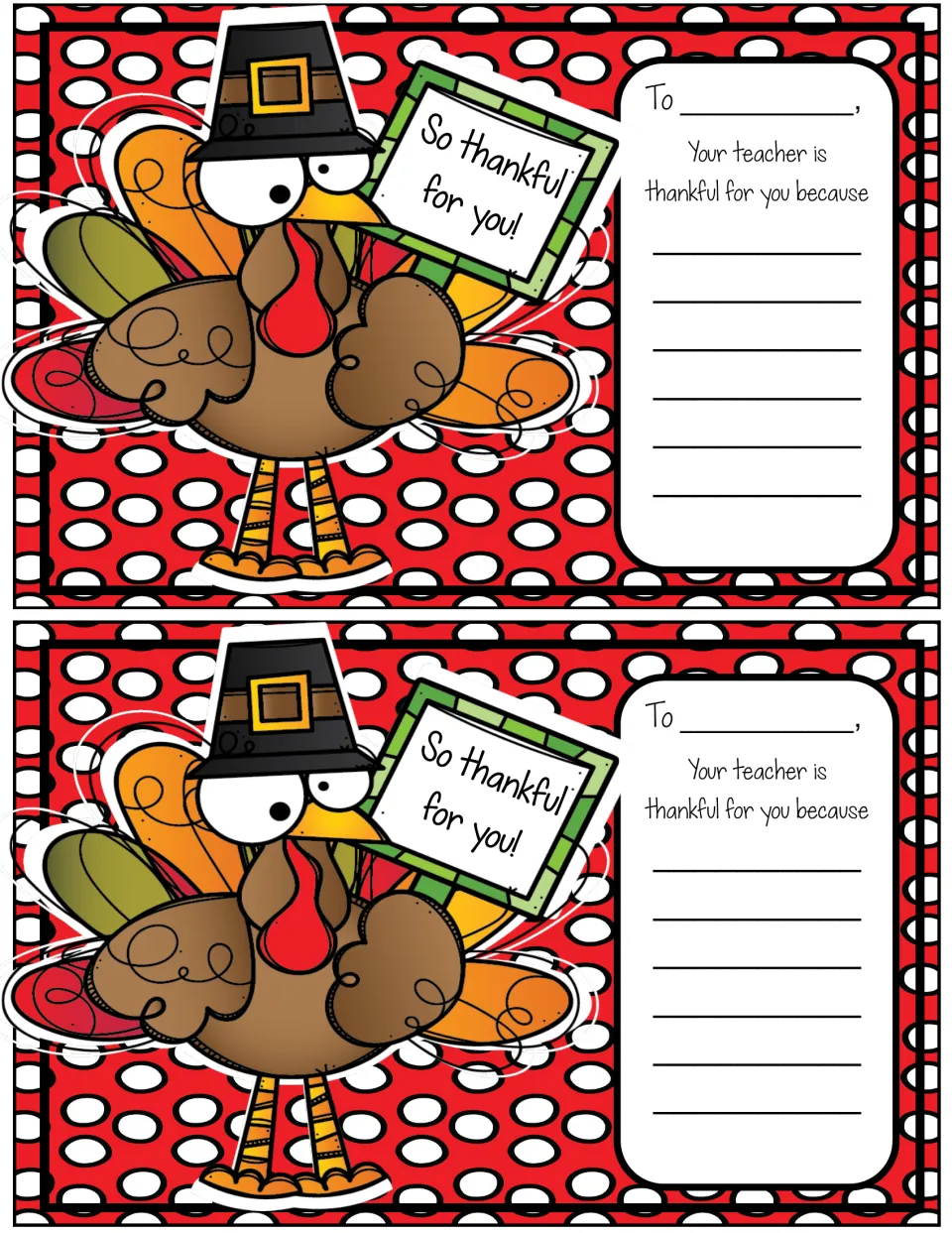 Two red polka-dot turkey notes where the teacher names a student and completes 'Your teacher is thankful for you because'