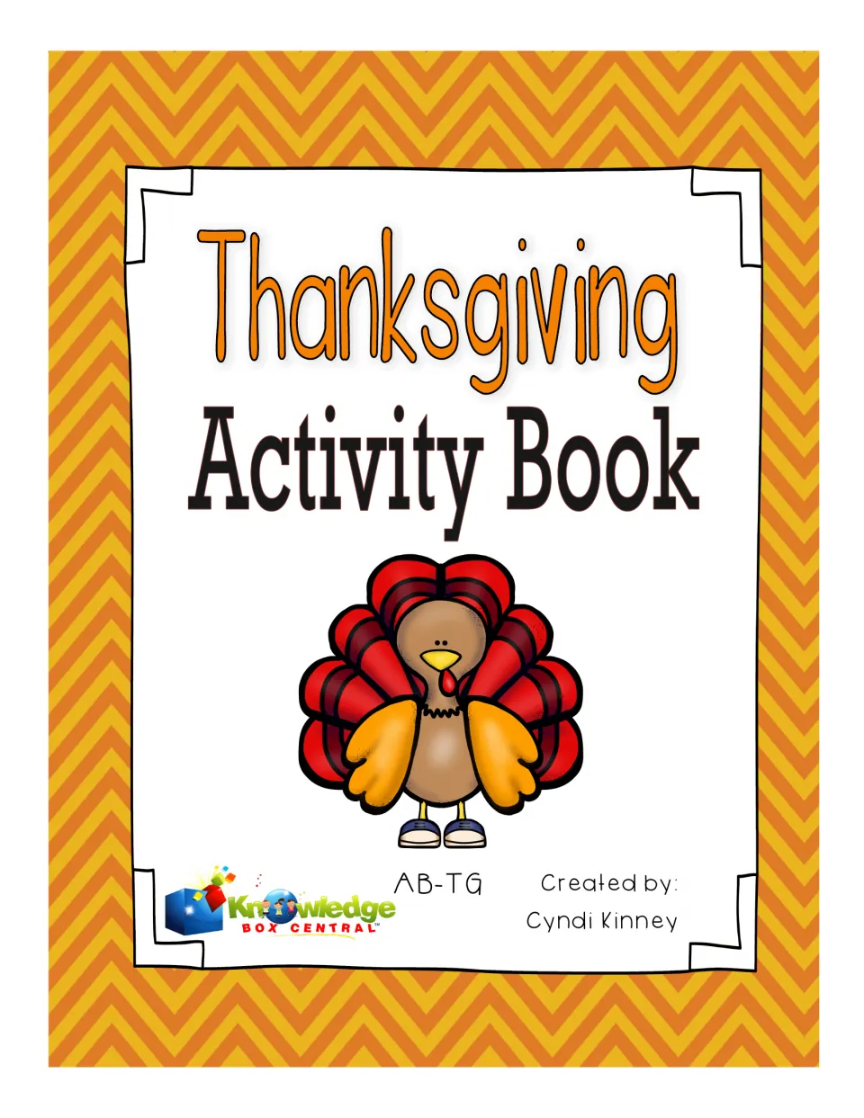 Cover of the Thanksgiving tic-tac-toe resource, labeled 'Thanksgiving Activity Book,' created by Cyndi Kinney