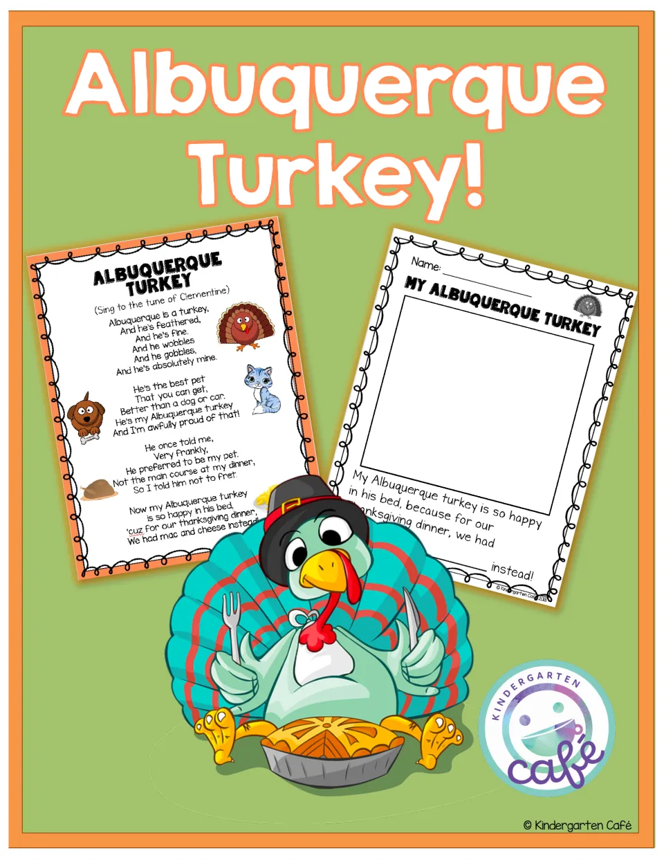 Albuquerque Turkey! cover showing the song poster, a My Albuquerque Turkey writing page and a cartoon turkey with a pie