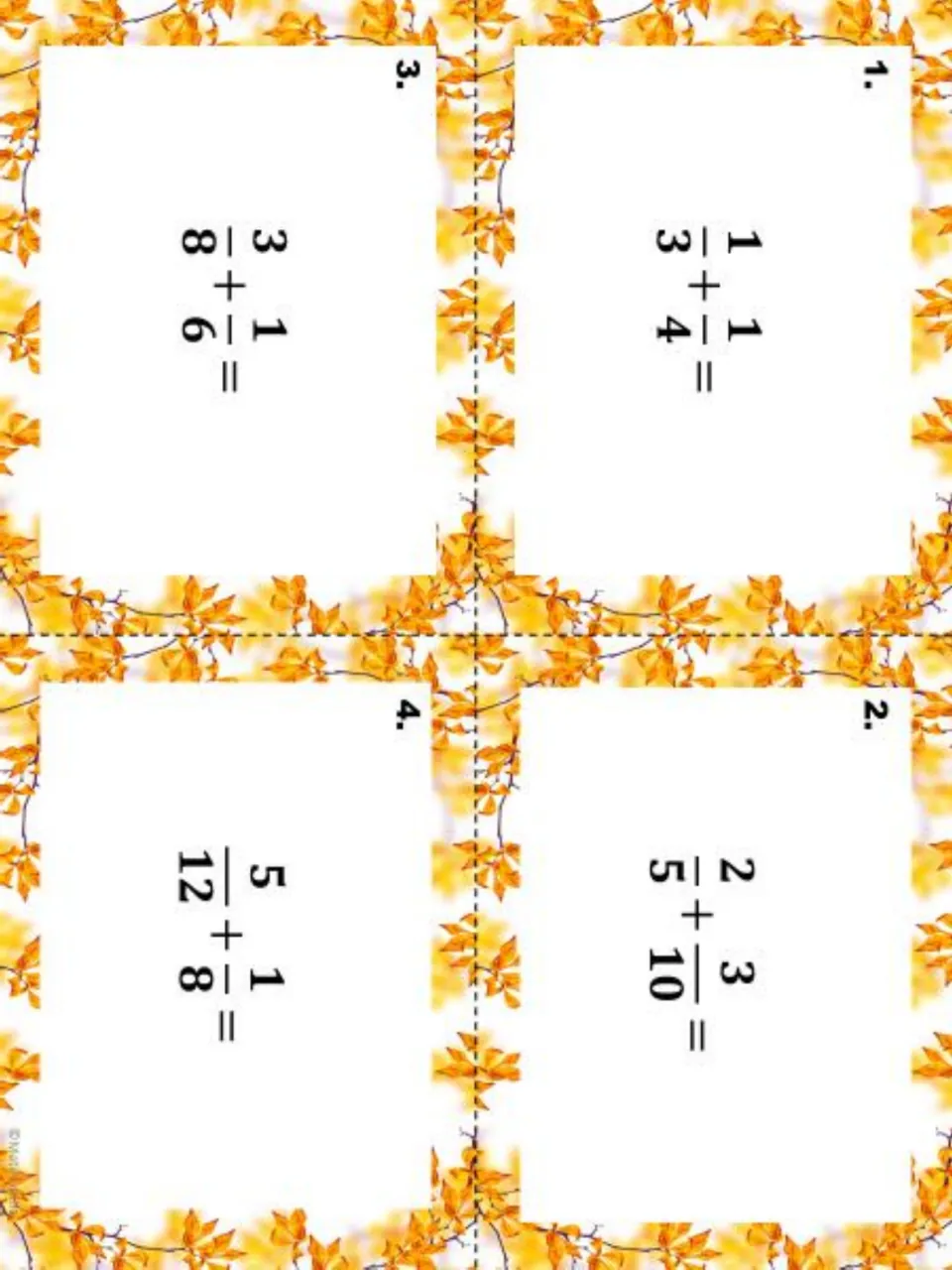 Fraction addition task cards 1–4: 1/3 + 1/4, 2/5 + 3/10, 3/8 + 1/6, and 5/12 + 1/8, matching the worksheet