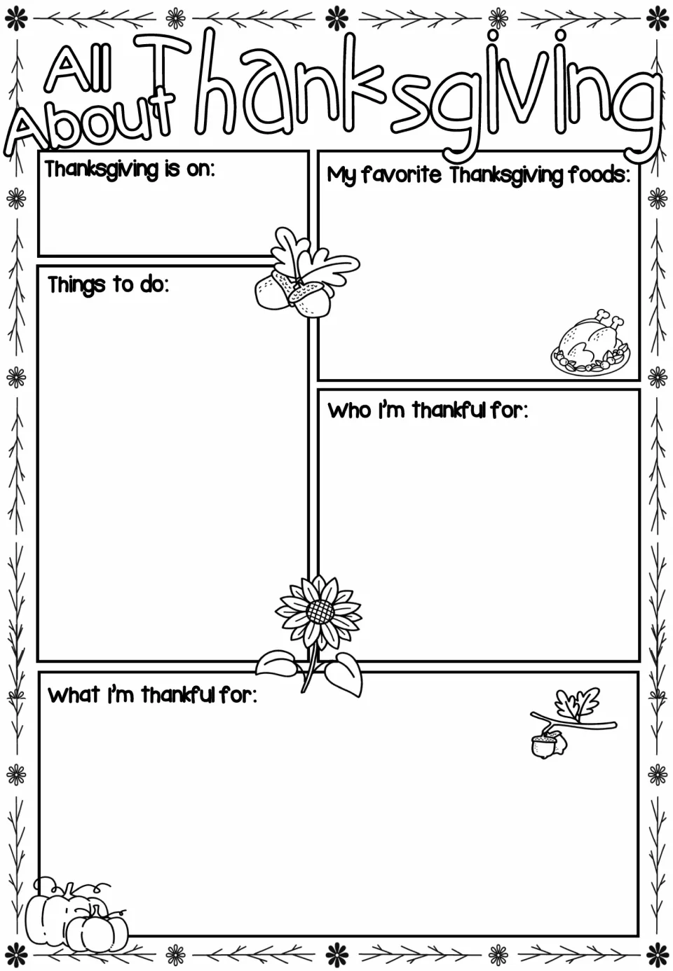 All About Thanksgiving with turkey, acorn and sunflower art: students record the date, foods, things to do and thanks
