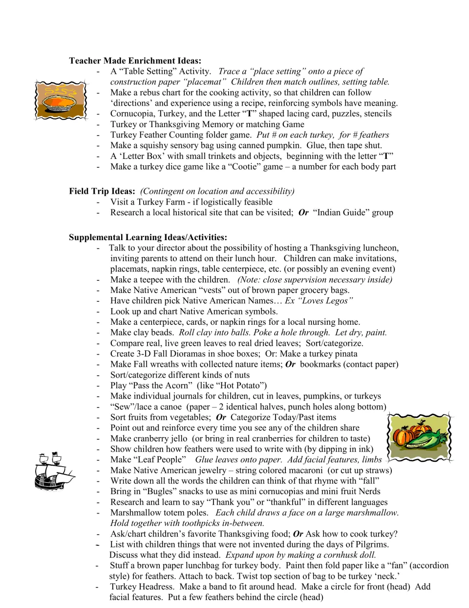 Teacher-made enrichment, field trip and supplemental ideas, from a table-setting match to clay beads and leaf sorting