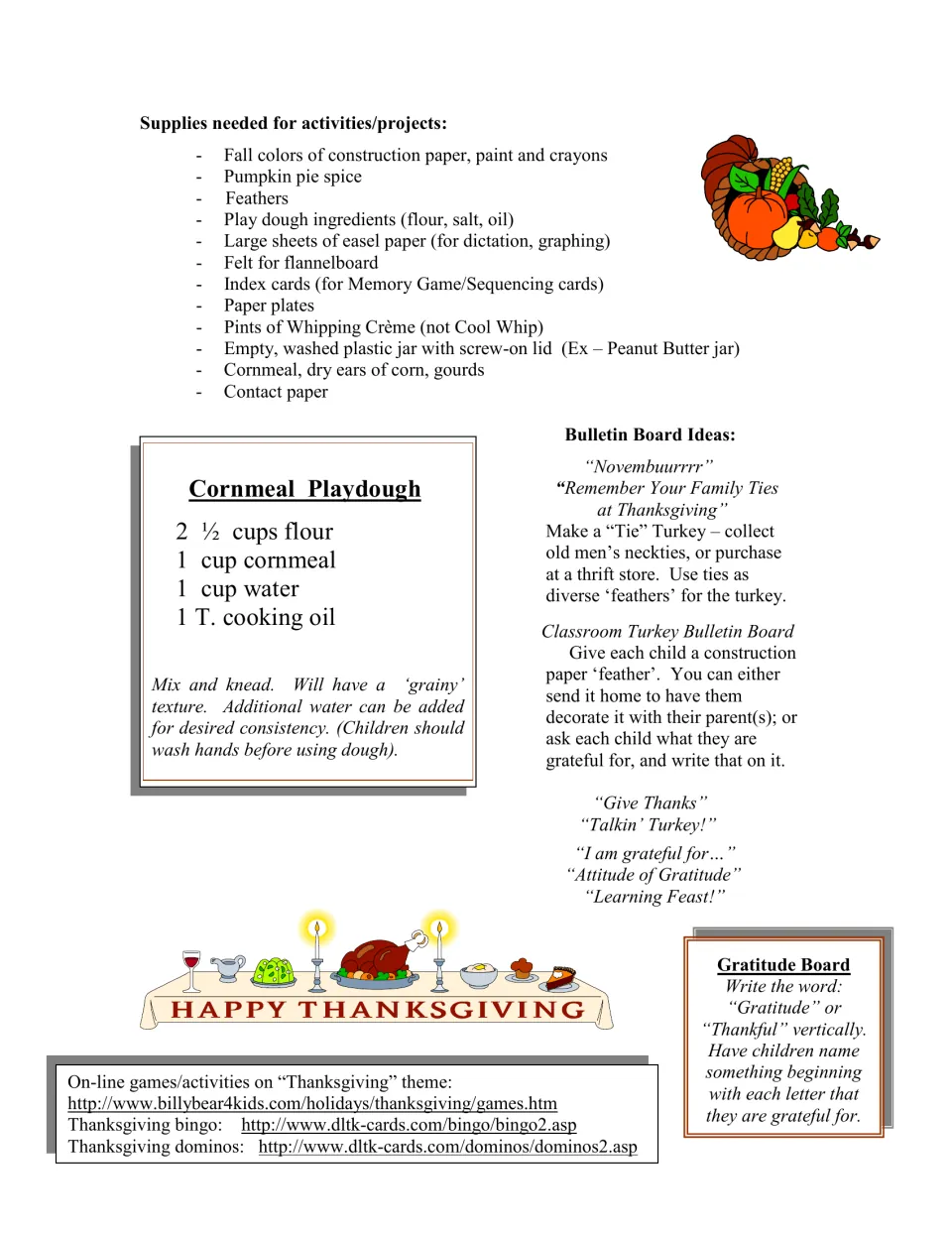 Supplies list, a cornmeal playdough recipe, bulletin board slogans, a Gratitude Board activity and online game links
