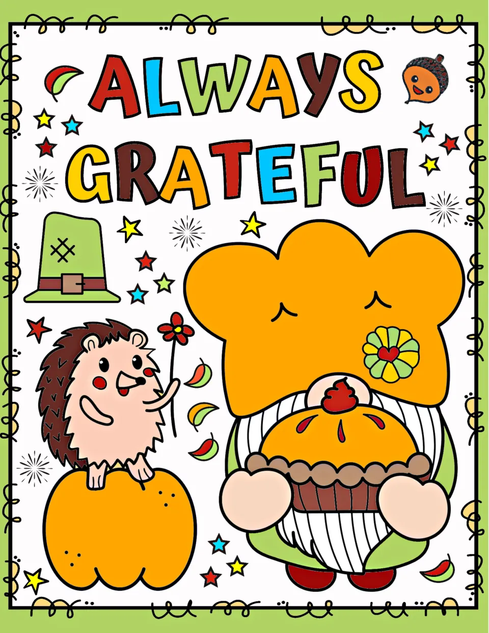 Always Grateful in full color: a gnome holding a pie, a hedgehog with a flower on a pumpkin, and a pilgrim hat