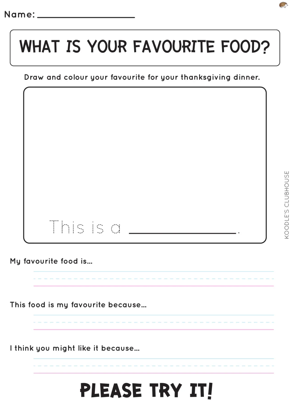 What is your favourite food? Students draw it, trace 'This is a', write why they like it and why a reader should try it