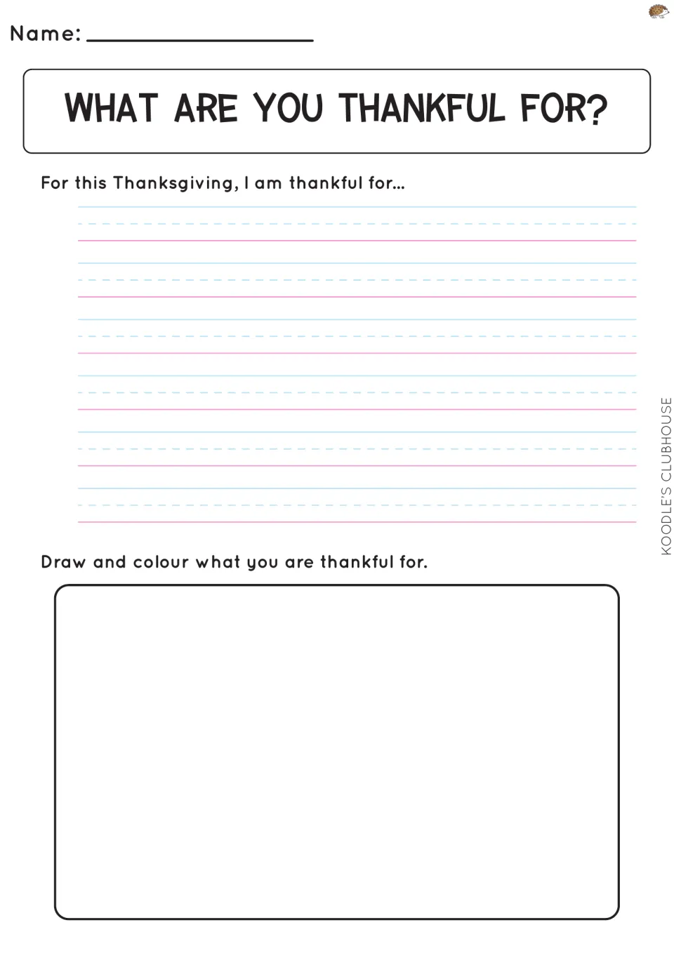 What are you thankful for? Students complete 'For this Thanksgiving, I am thankful for' and draw and colour their answer