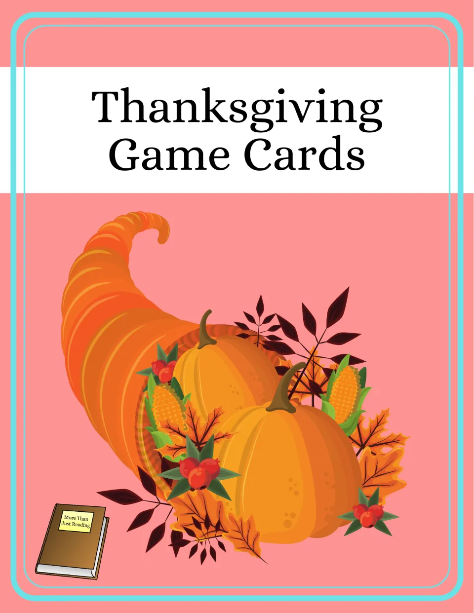 Thanksgiving Game Cards cover introducing the seasonal vocabulary card resource by More Than Just Reading