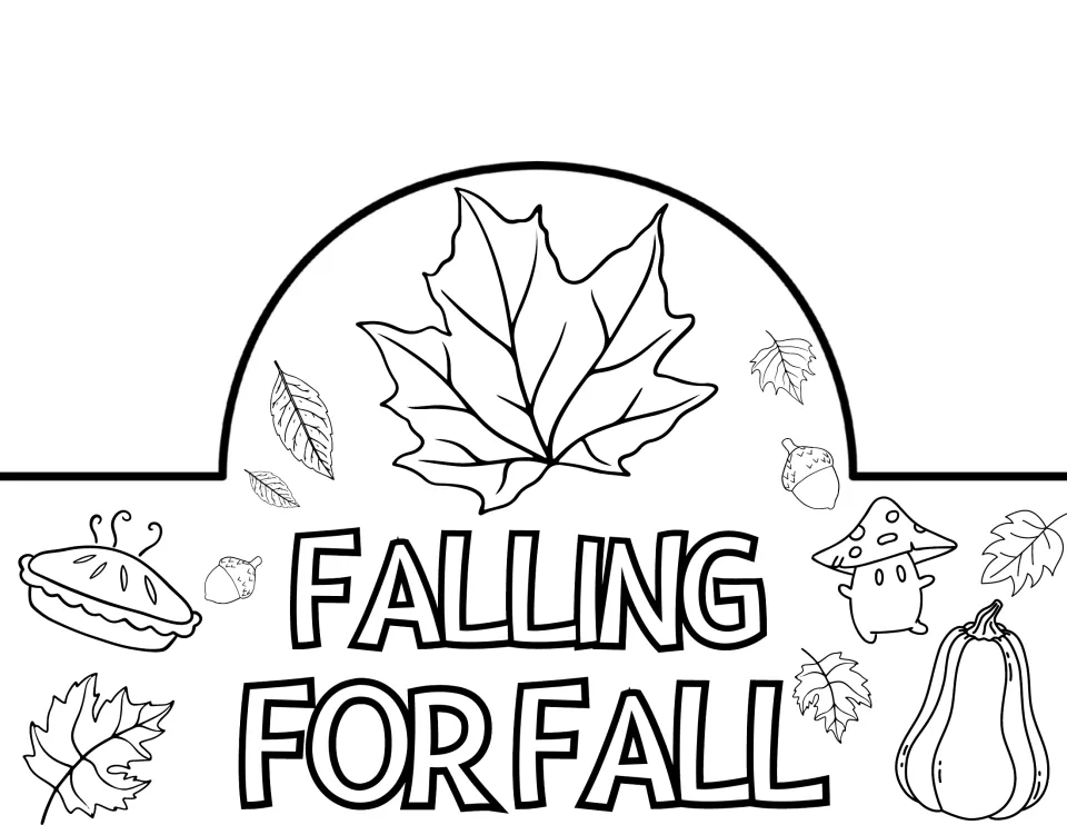 Falling for Fall crown front to color and cut out, a big maple leaf over the words plus small leaves, a pie and a squash
