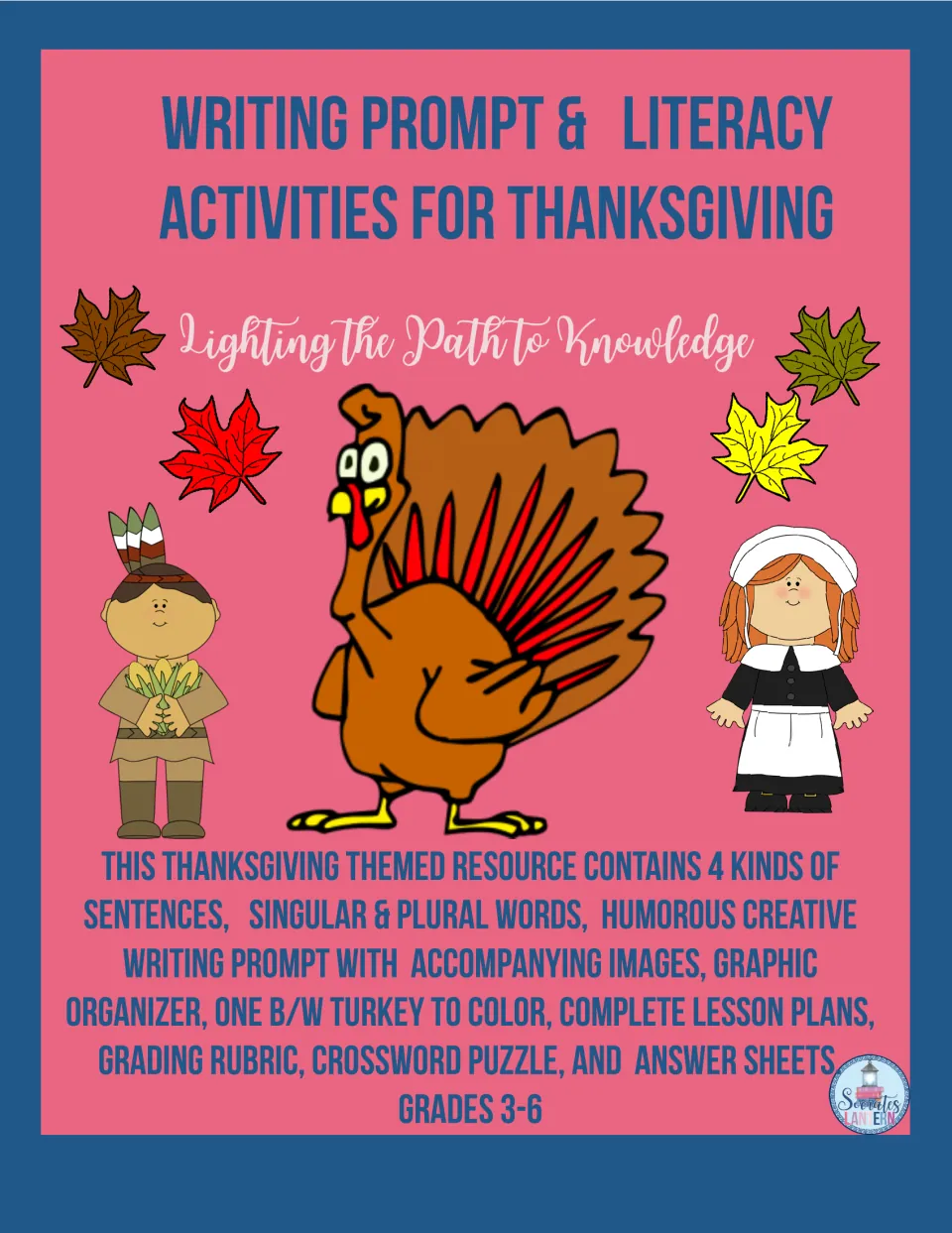 Thanksgiving writing prompt and literacy cover listing sentence types, plurals, rubric and crossword, with turkey art
