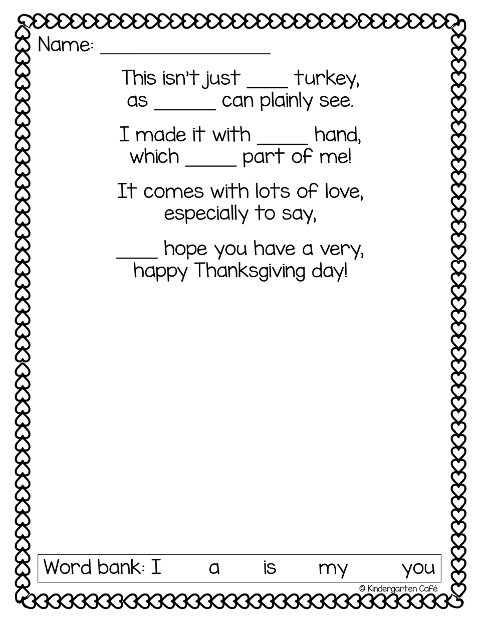 Turkey handprint poem: students fill each blank with the sight words I, a, is, my and you from the word bank