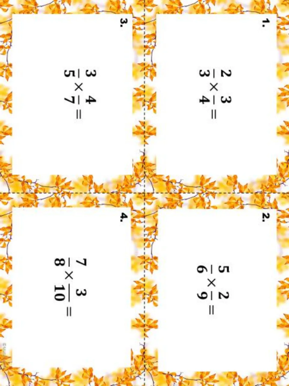 Fraction multiplication task cards 1 to 4 to cut apart; students solve 2/3 × 3/4, 5/6 × 2/9, 3/5 × 4/7 and 7/8 × 3/10