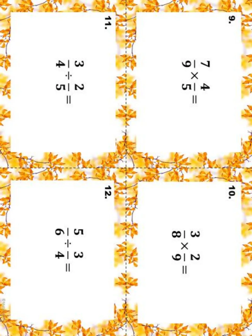 Fraction task cards 9 to 12: students multiply 7/9 × 4/5 and 3/8 × 2/9, then divide 3/4 ÷ 2/5 and 5/6 ÷ 3/4
