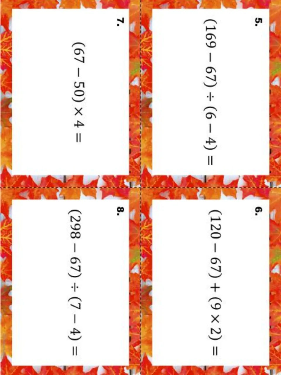 Fall leaf task cards 5 to 8: students apply order of operations to (169 − 67) ÷ (6 − 4), (67 − 50) × 4 and more