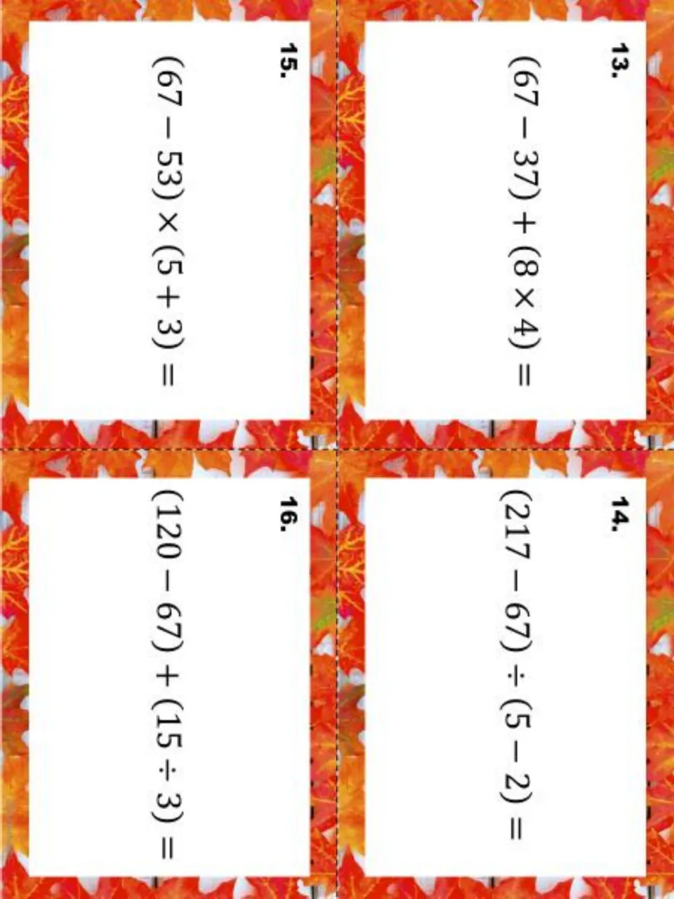 Task cards 13 to 16 practise order of operations: (67 − 37) + (8 × 4), (217 − 67) ÷ (5 − 2), (67 − 53) × (5 + 3) and more