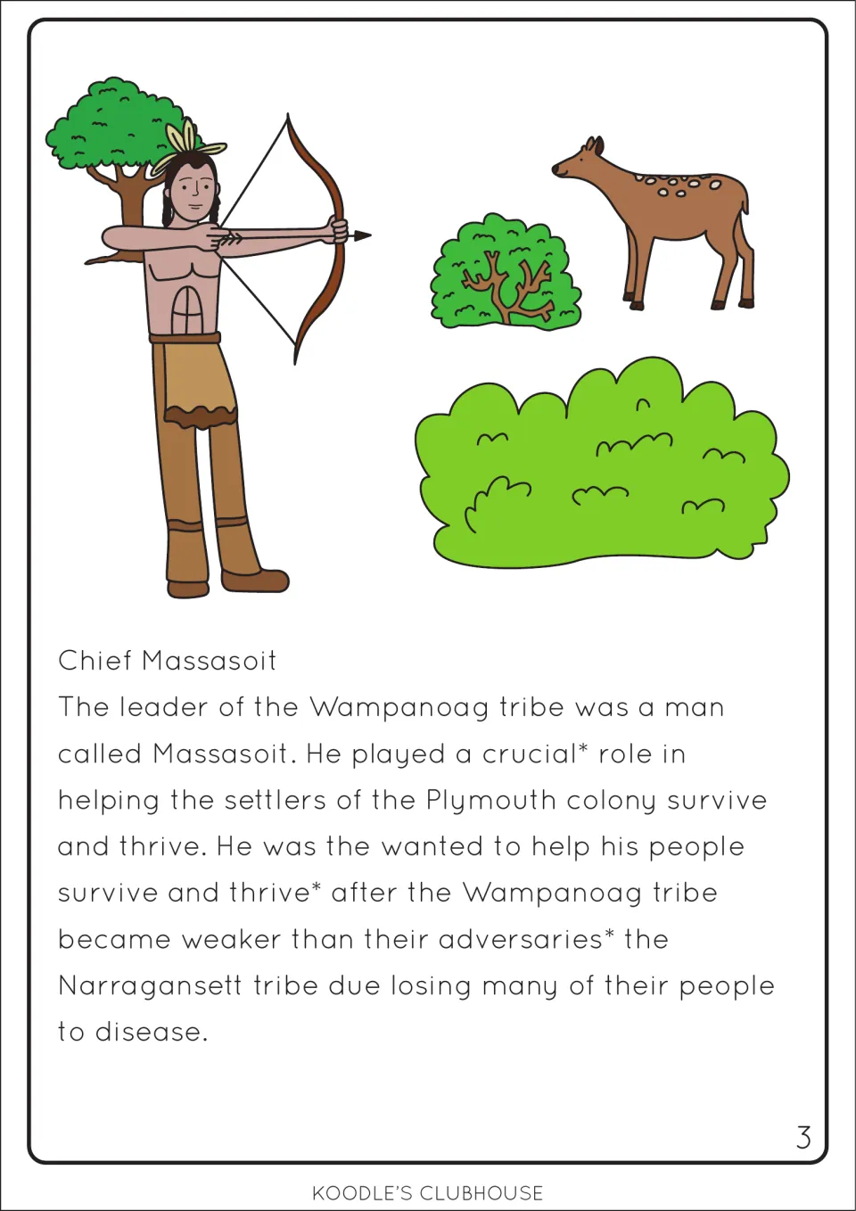 Chief Massasoit reading passage on the Wampanoag leader who helped the Plymouth settlers, with an archer and a deer