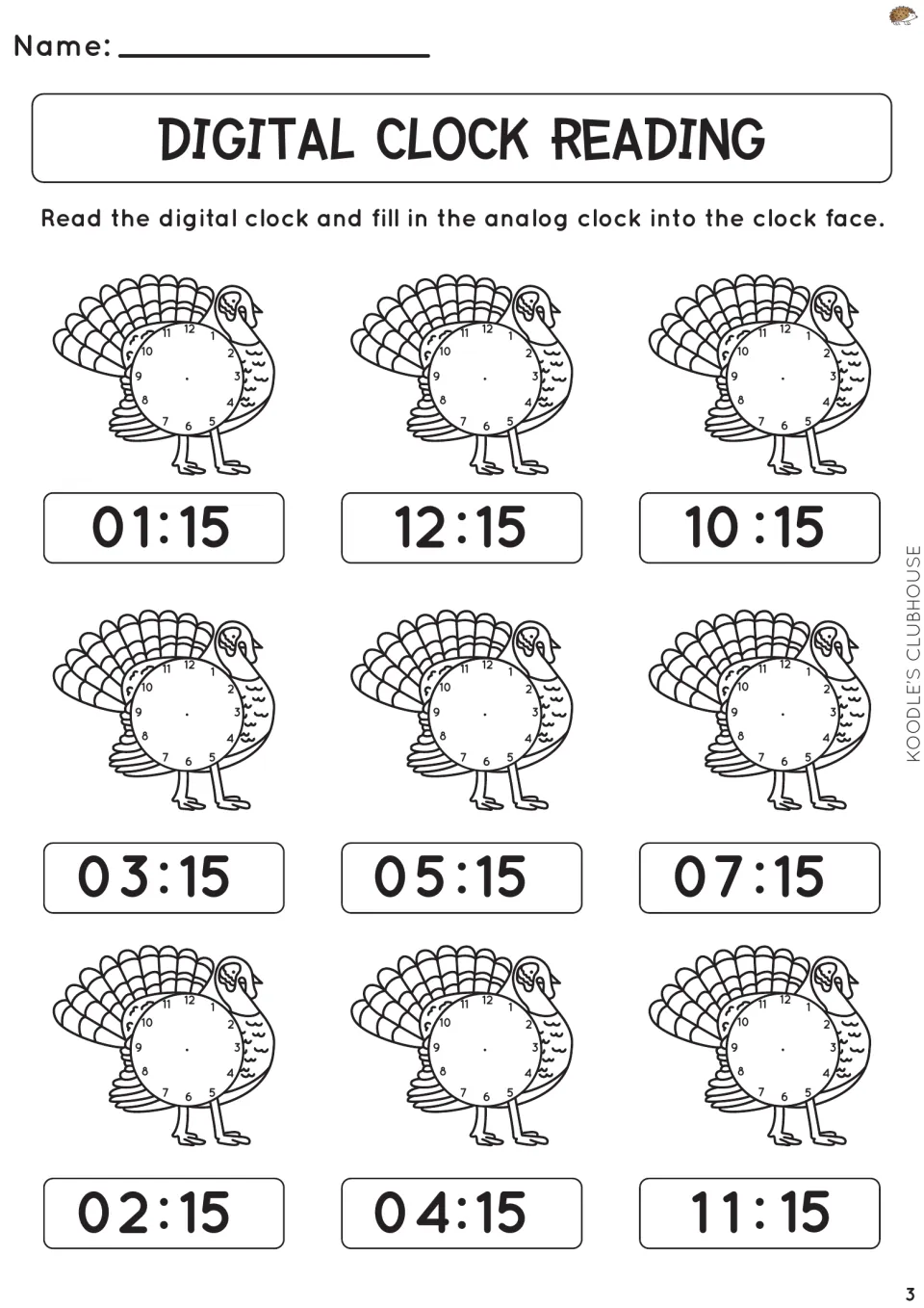 Digital clock reading, quarter past: students draw hands on 9 blank turkey clocks to show times such as 01:15 and 10:15
