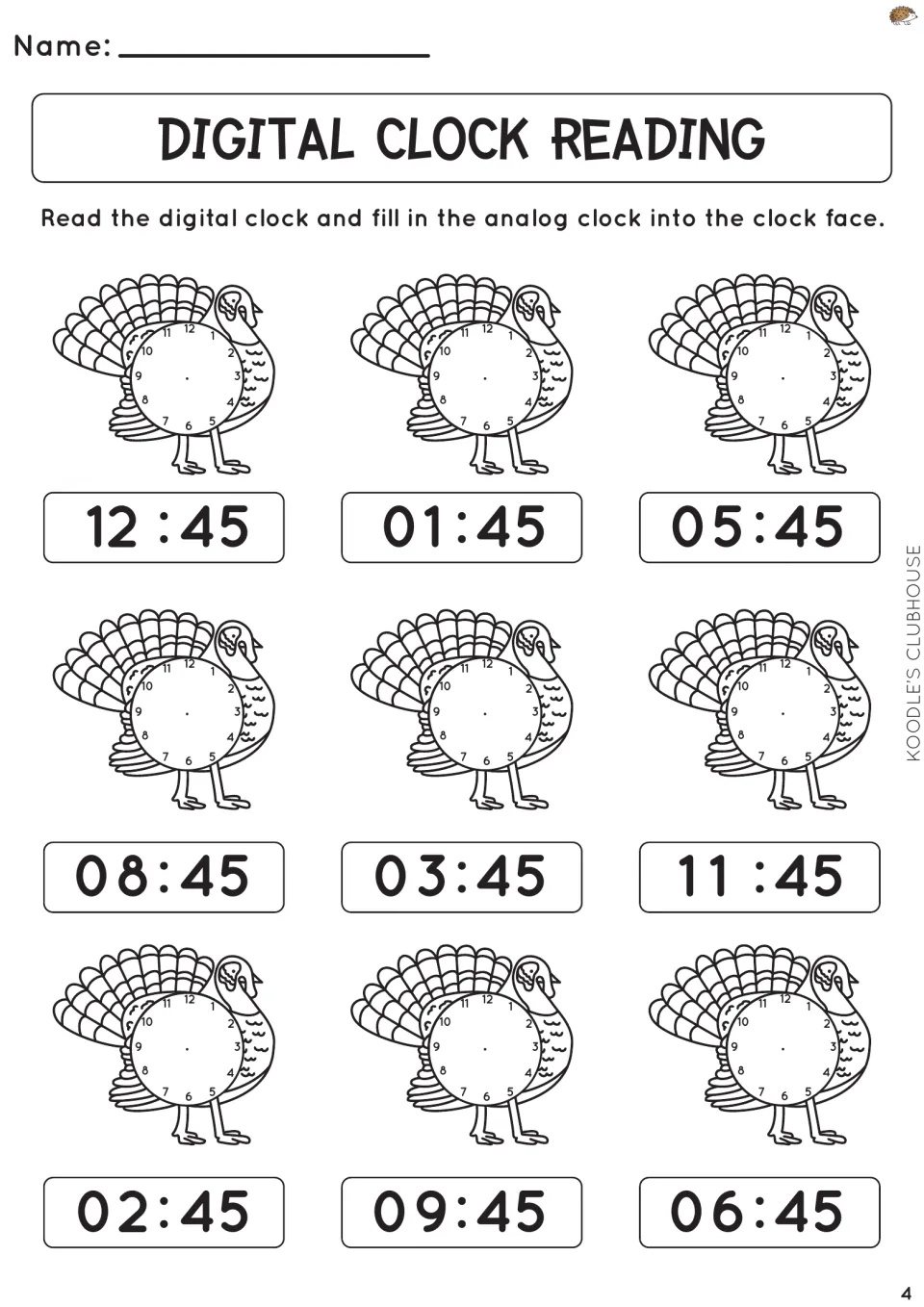 Digital clock reading, quarter to: students draw hands on 9 blank turkey clocks for :45 times such as 12:45 and 06:45