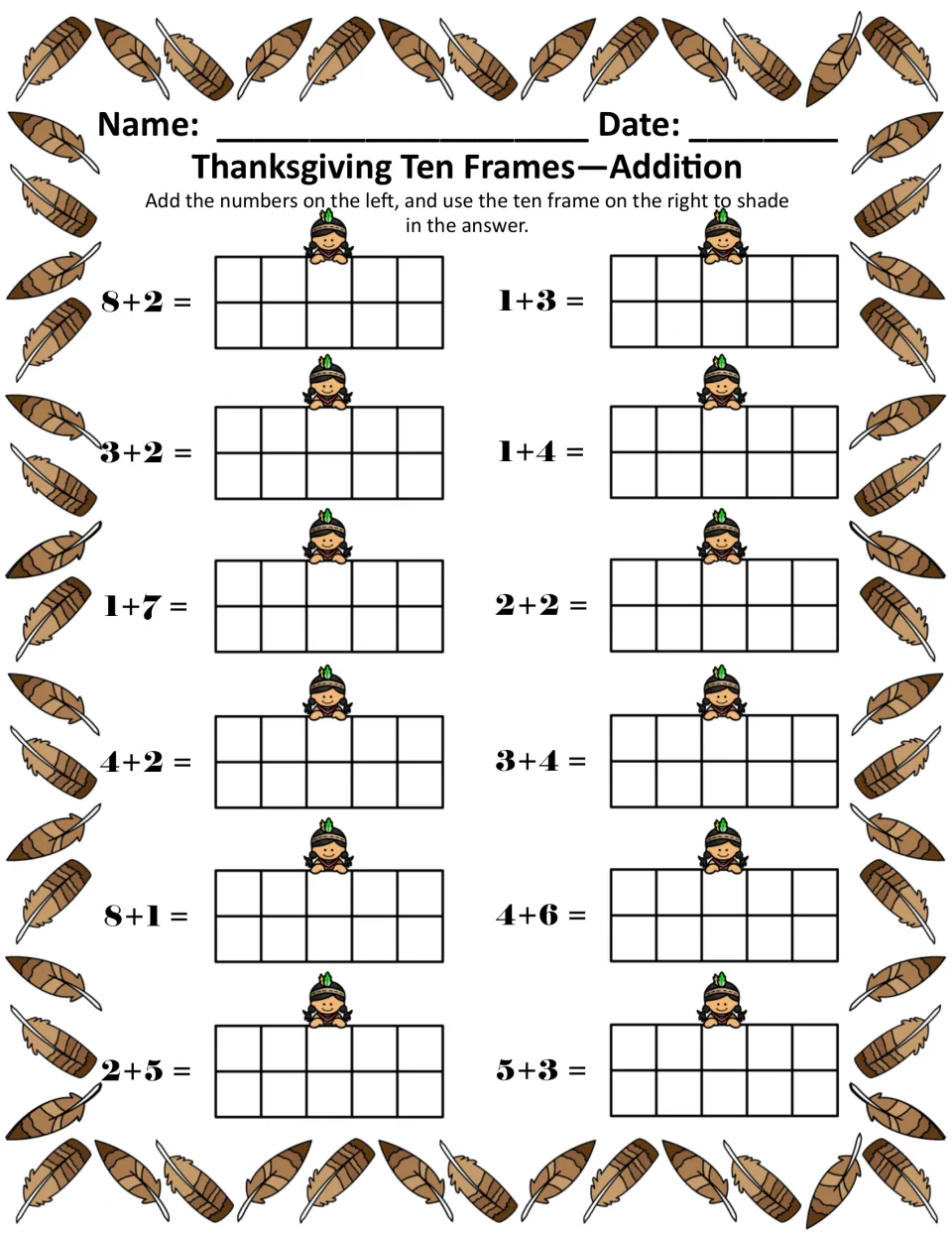 Ten frame addition: students solve 12 sums such as 8+2 and 4+6, shading each answer in a ten frame; full-color feather page