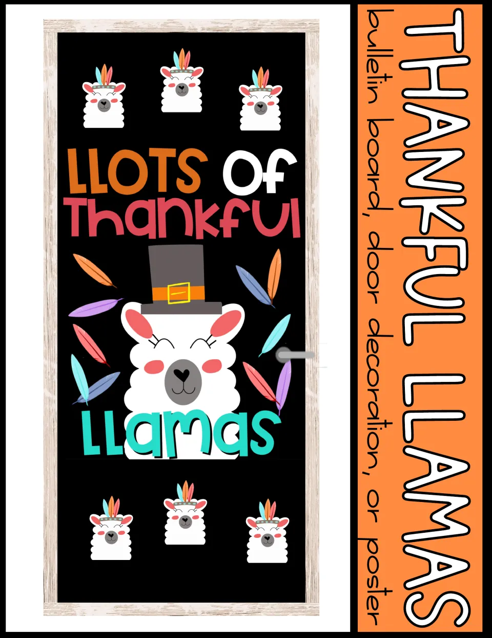 Llama display kit cover showing “LLOTS of Thankful Llamas” on a classroom door with six small llama accents