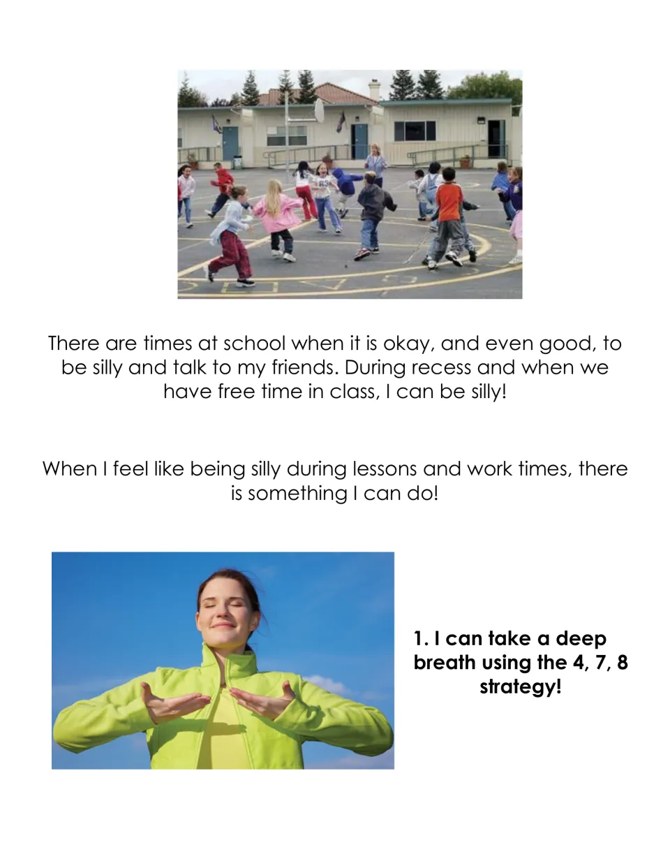 Social story on okay times to be silly, recess and free time, then coping step 1: deep breath with the 4, 7, 8 strategy