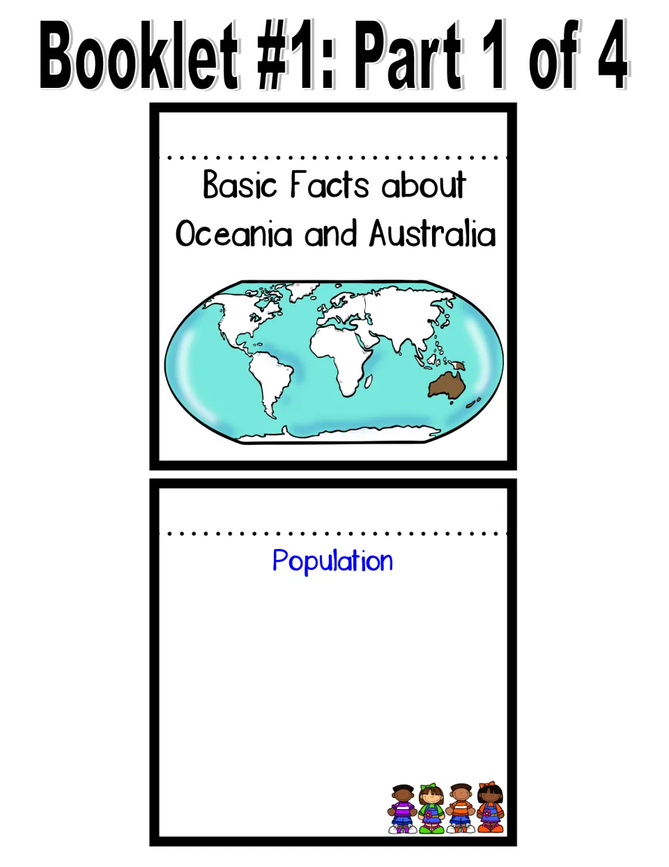 Basic Facts booklet, part 1 of 4: Oceania and Australia cover with a world map and a Population writing prompt