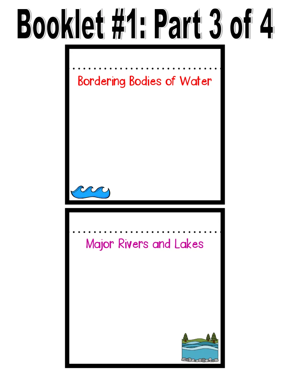 Basic Facts booklet, part 3 of 4: Bordering Bodies of Water and Major Rivers and Lakes writing prompts