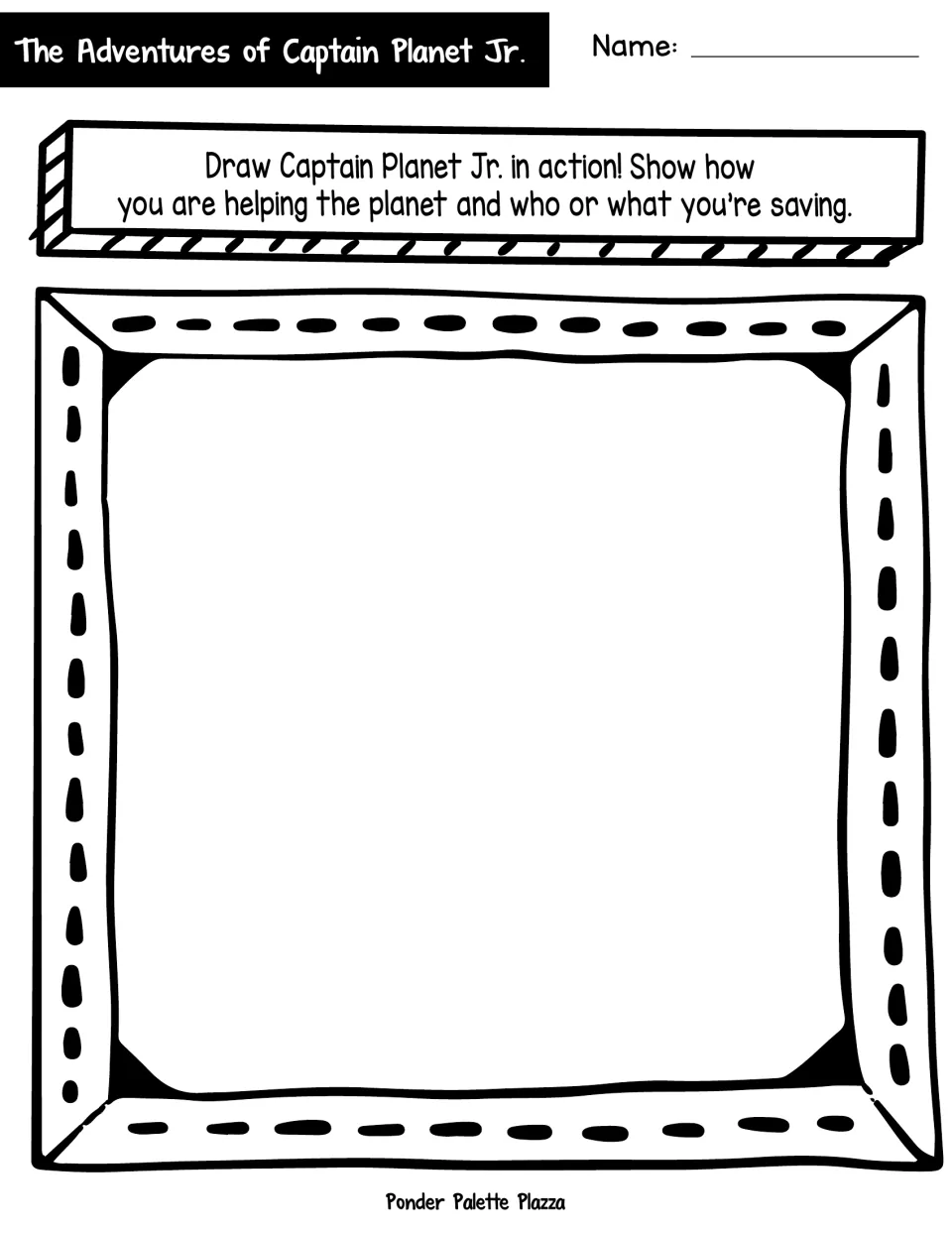 Drawing prompt: students draw Captain Planet Jr. in action, showing how they help the planet and who or what they save
