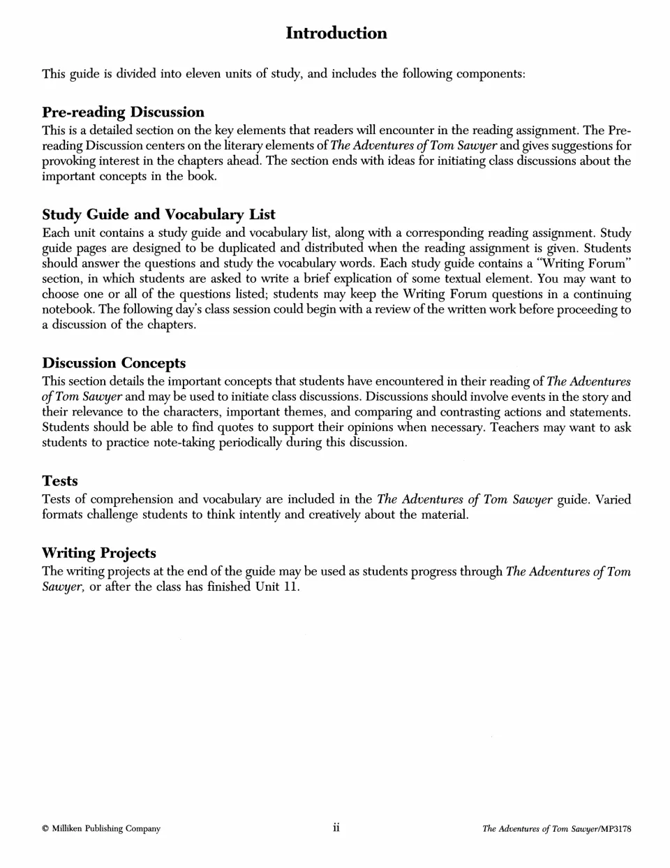 Introduction to the 11 units: Pre-reading Discussion, Study Guide, Discussion Concepts, Tests and Writing Projects
