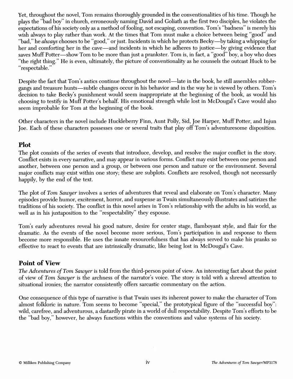 Background continued: Tom's character growth, the novel's plot and conflict, and its third-person point of view
