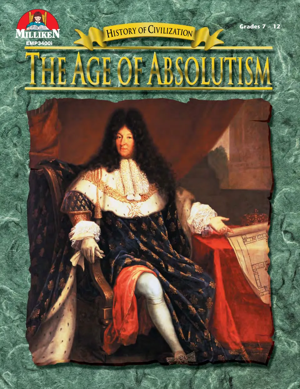 The Age of Absolutism cover from the History of Civilization series, showing Louis XIV seated beside plans for Versailles