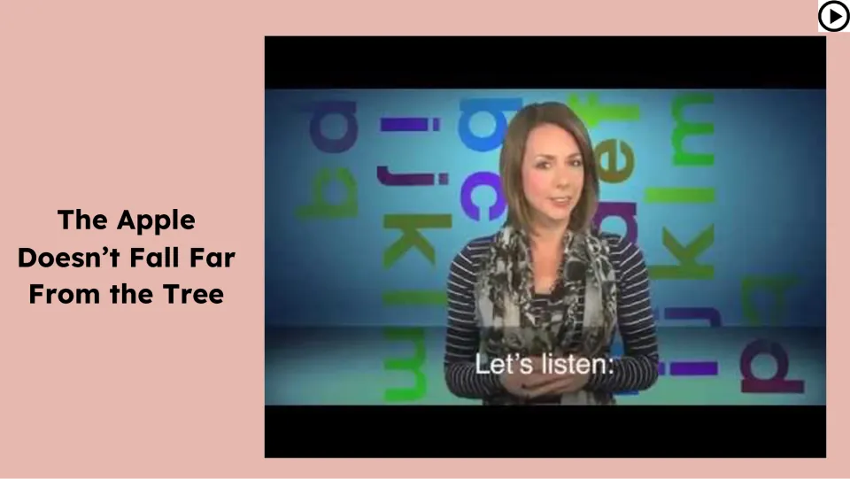 Video lesson slide introduces the apple-and-tree expression, showing a presenter and the words “Let’s listen:”