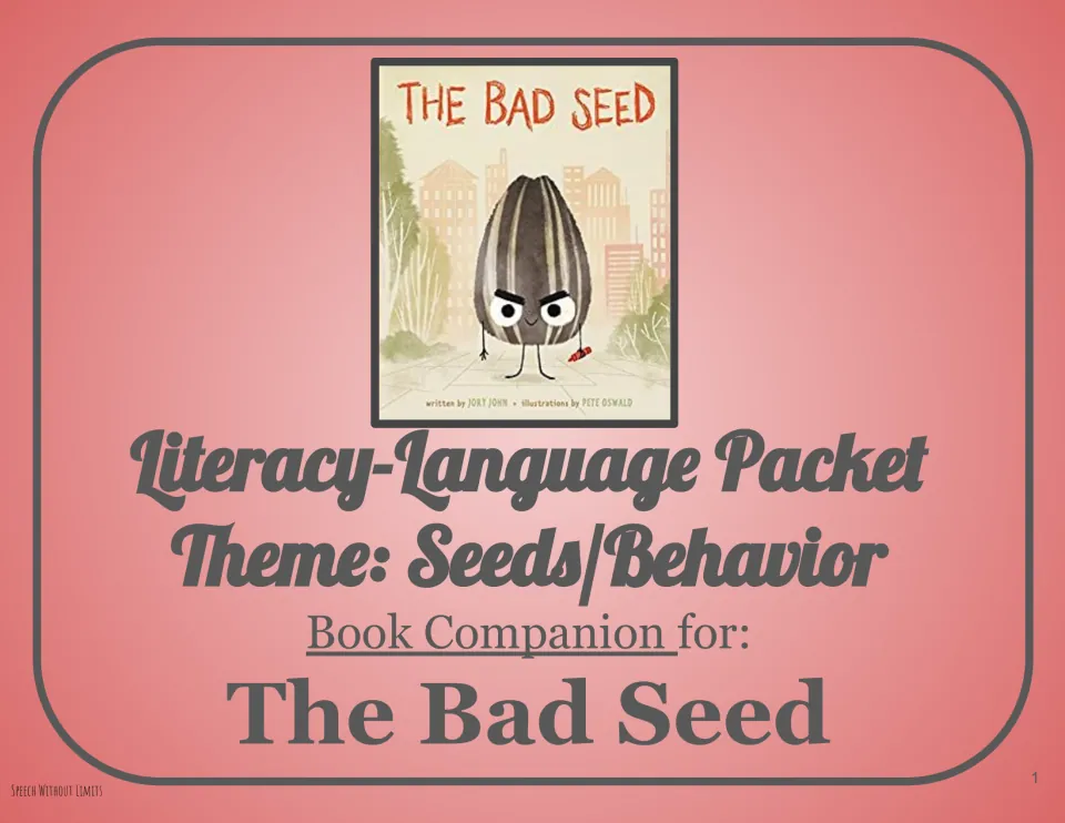 Literacy-language packet cover for The Bad Seed, identifying seeds and behavior as the companion's theme