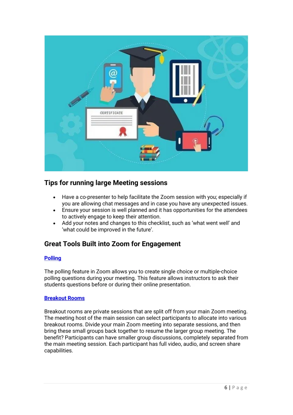 Running large Zoom meetings with a co-presenter, then built-in engagement tools explained: Polling and Breakout Rooms