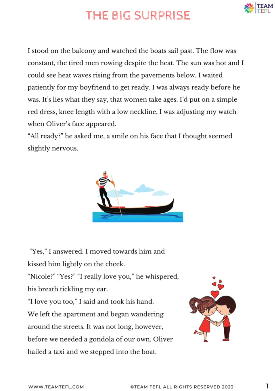 Story opening: Nicole waits for Oliver to get ready, and the couple leaves their apartment for a gondola ride.