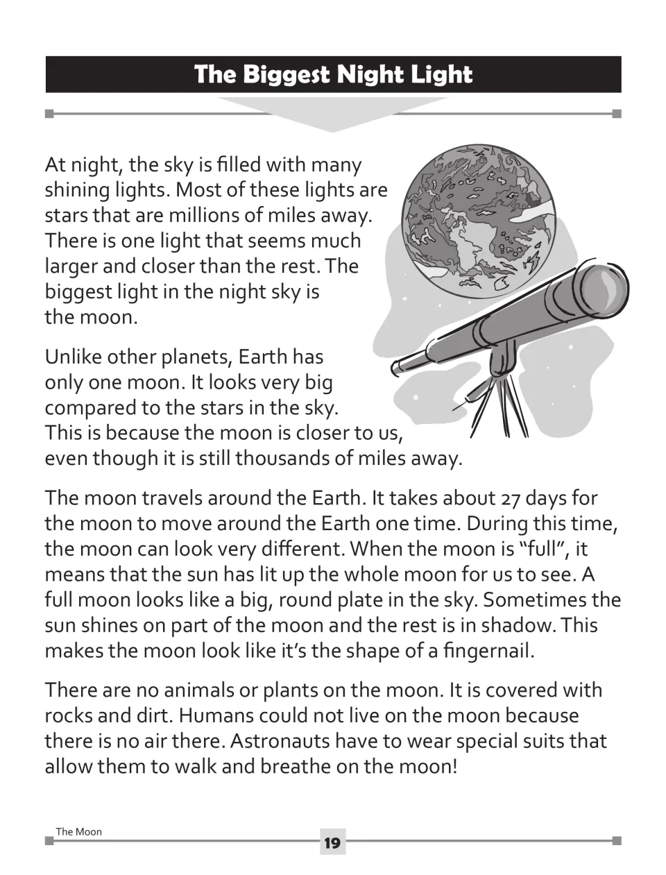 Moon reading passage: Earth's one moon, its 27-day trip around Earth, a full moon, and no air for humans to breathe