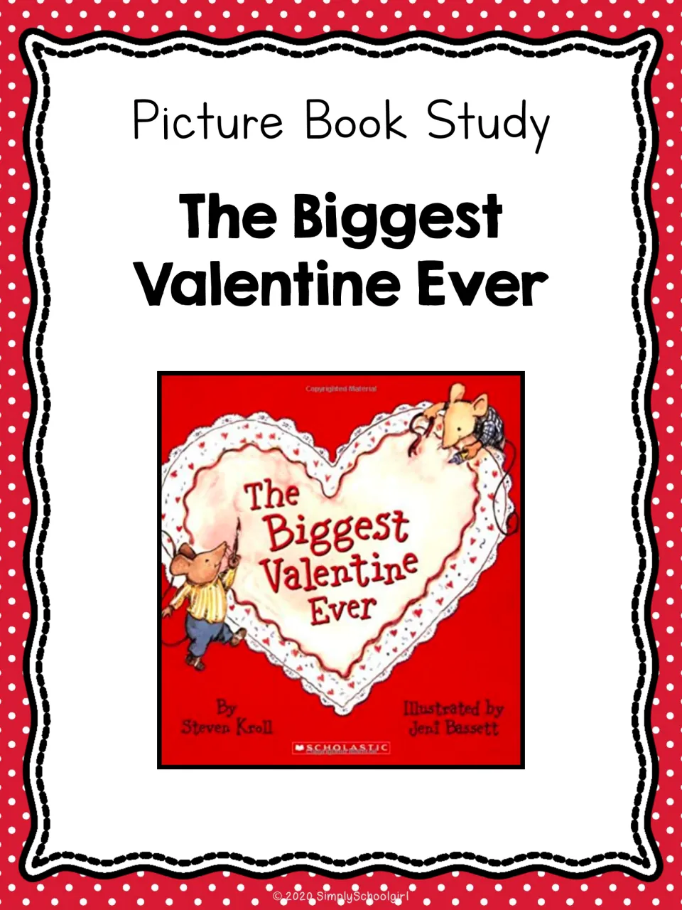 Picture book study cover for The Biggest Valentine Ever by Steven Kroll, showing the book's heart and two mice cover art