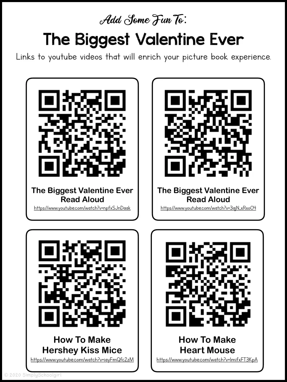 Video links for the story: QR codes for two read-aloud videos plus how-to videos for Hershey Kiss mice and a heart mouse