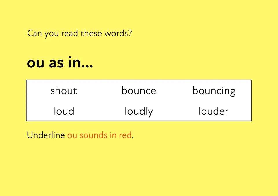 ou sound words: students read shout, bounce, bouncing, loud, loudly and louder, then underline ou sounds in red