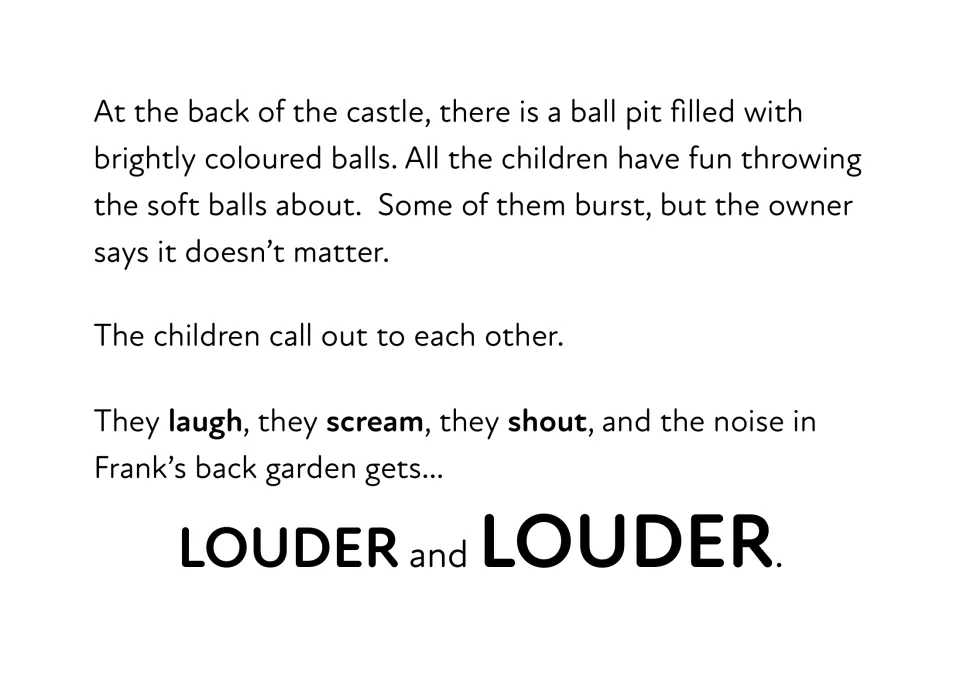 Story text: children throw soft balls in the ball pit, then laugh, scream and shout as the noise gets LOUDER and LOUDER