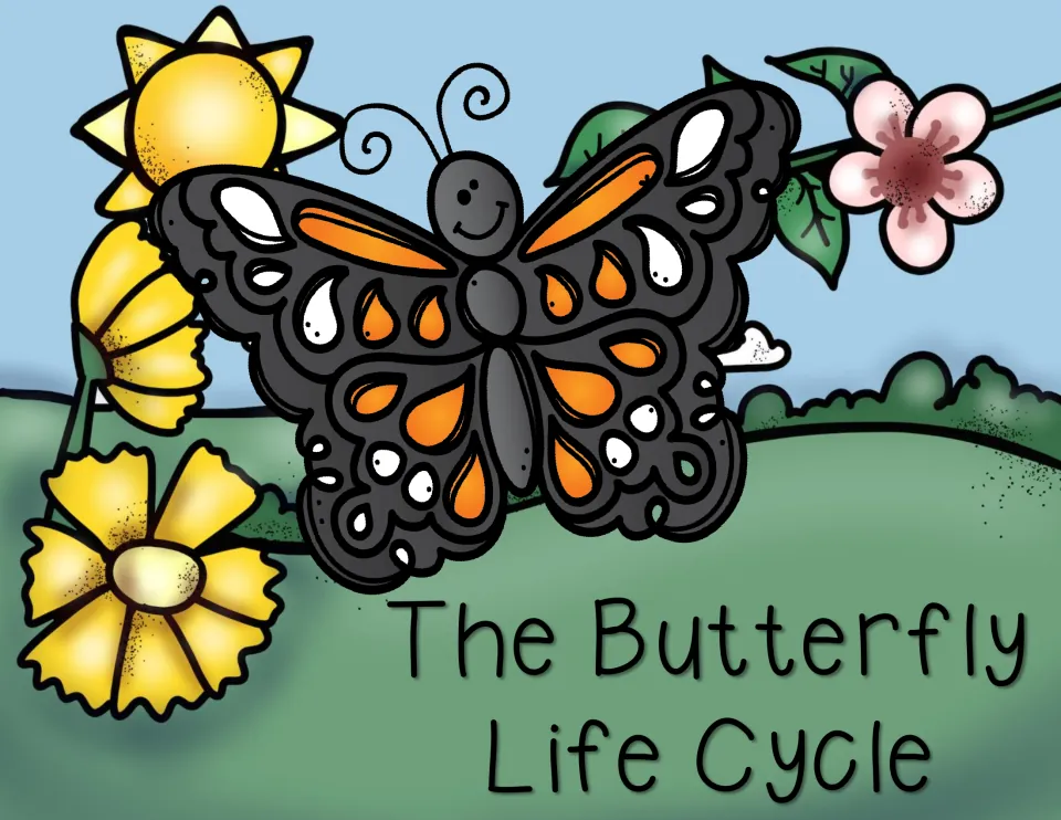 The Butterfly Life Cycle cover: a smiling monarch butterfly among yellow flowers and a pink blossom over green hills