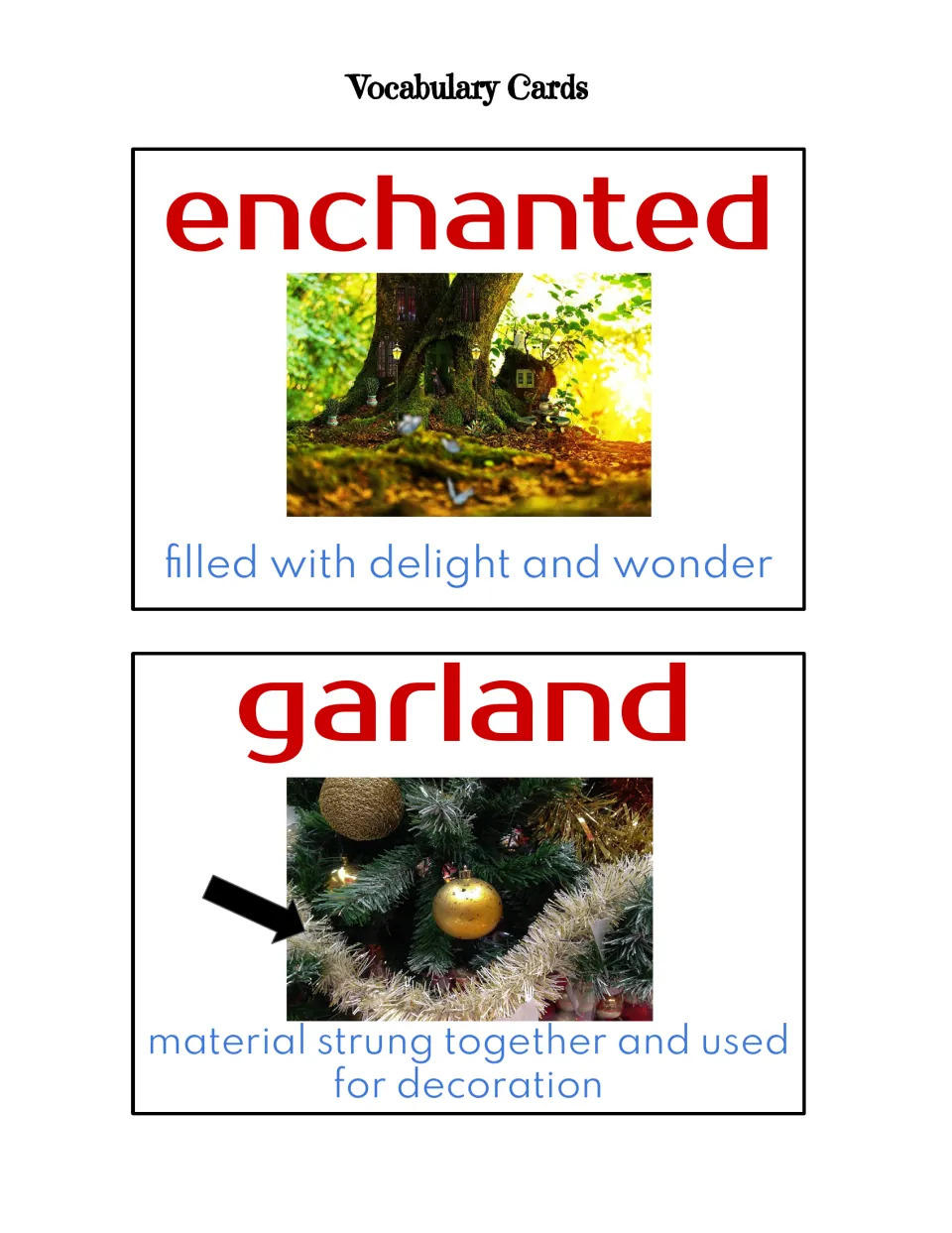 Vocabulary picture cards defining enchanted as filled with delight and wonder and garland as decoration material