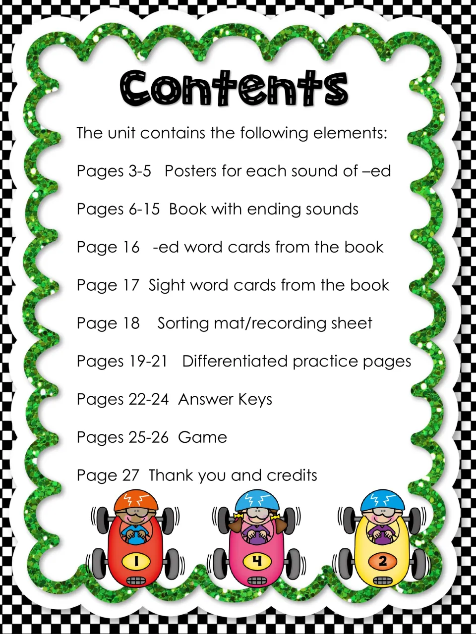 Unit contents: -ed sound posters, a reader, word cards, a sorting mat, practice pages, answer keys and a game