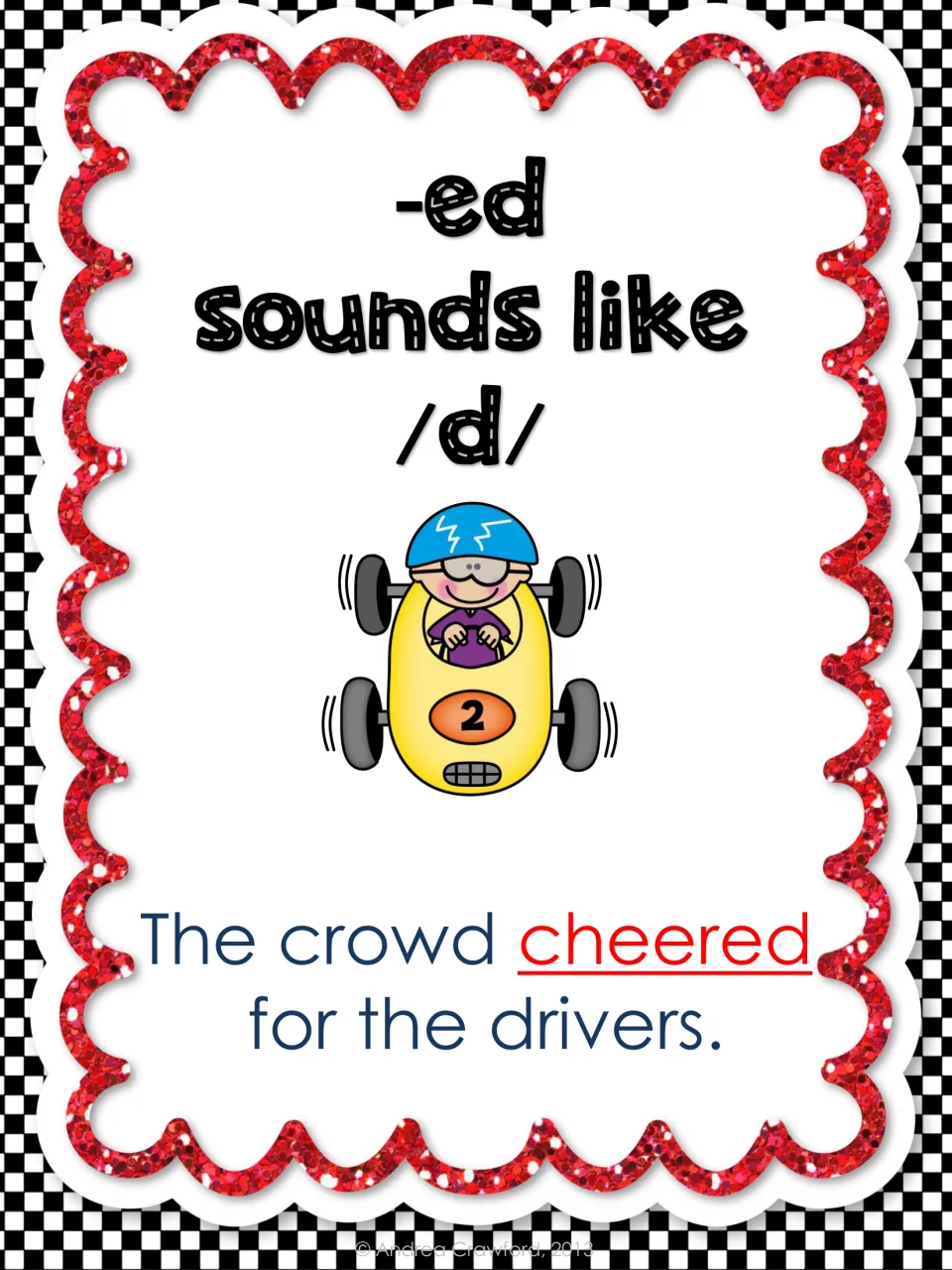 -ed sounds like /d/ poster: example sentence 'The crowd cheered for the drivers.' with cheered underlined