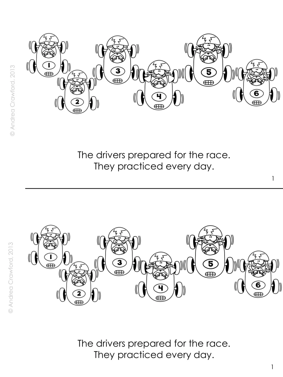 Reader page 1, two copies: 'The drivers prepared for the race. They practiced every day.' under six race cars