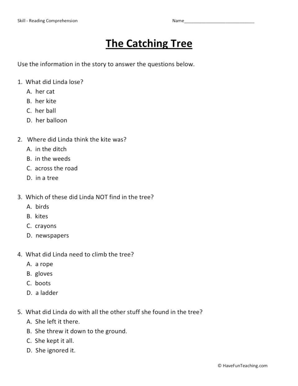 Five multiple-choice questions about Linda's lost kite, where she found it, and what she needed to climb.