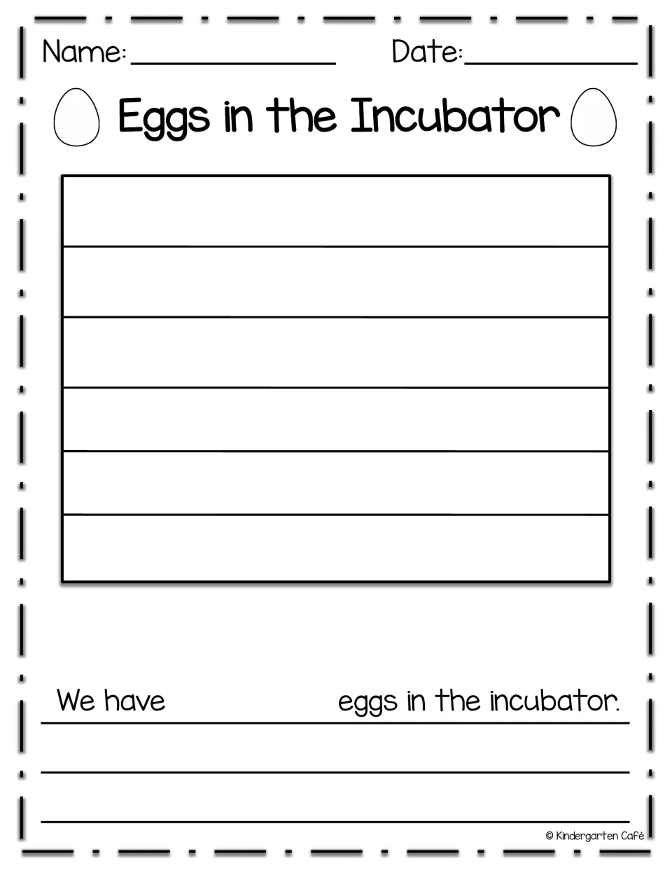 Eggs in the Incubator: students fill in how many eggs are in the incubator and write notes about what they observe