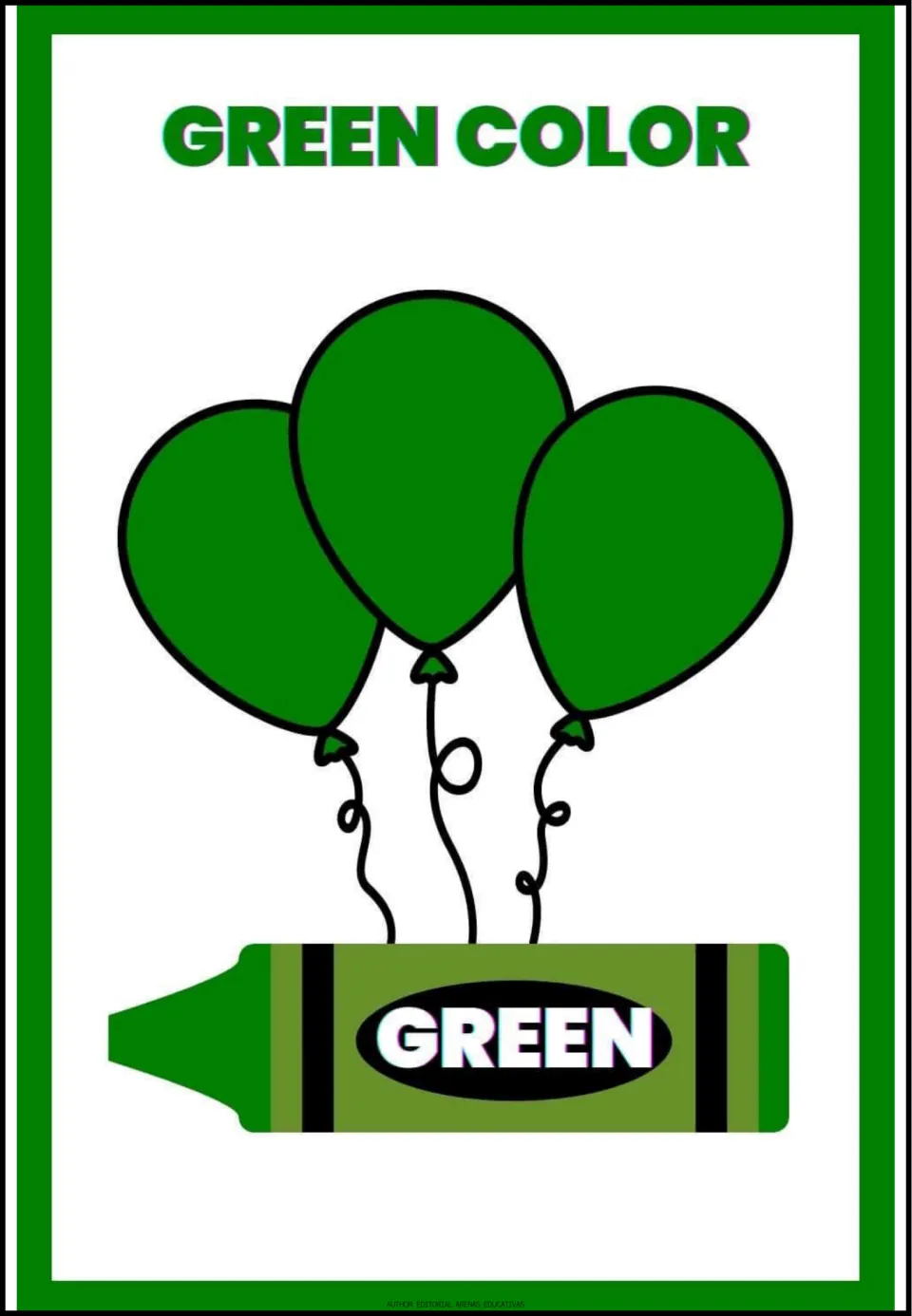Green poster: a trio of balloons tied above a matching crayon labeled GREEN, linking what children see to the printed word